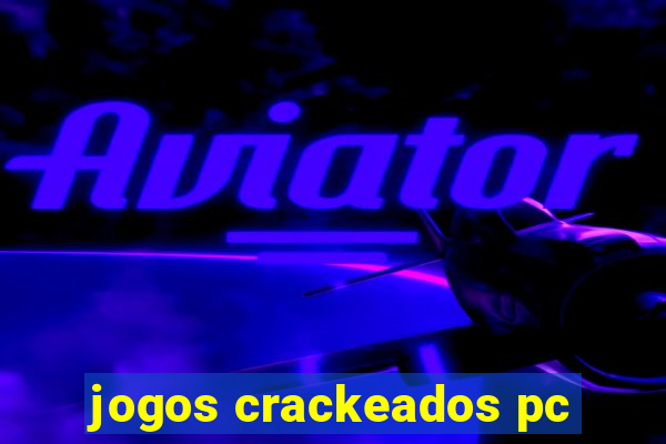 jogos crackeados pc